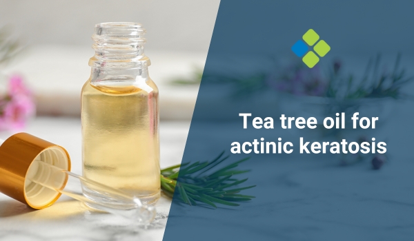 Tea Tree Oil For Actinic Keratosis